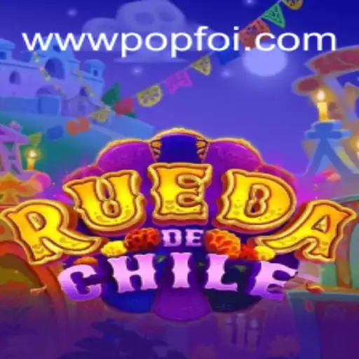 RuedaDeChile: Conheça o Jogo Revolucionário Que Está Dominando o POPFOI.COM